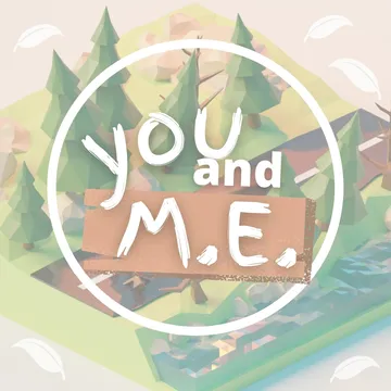 You and M.E.